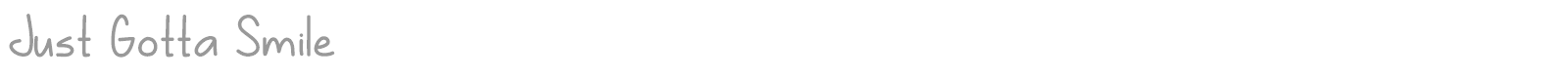 Just Gotta Smile font preview